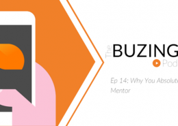 ep 14: Why You Absolutely Need A Mentor